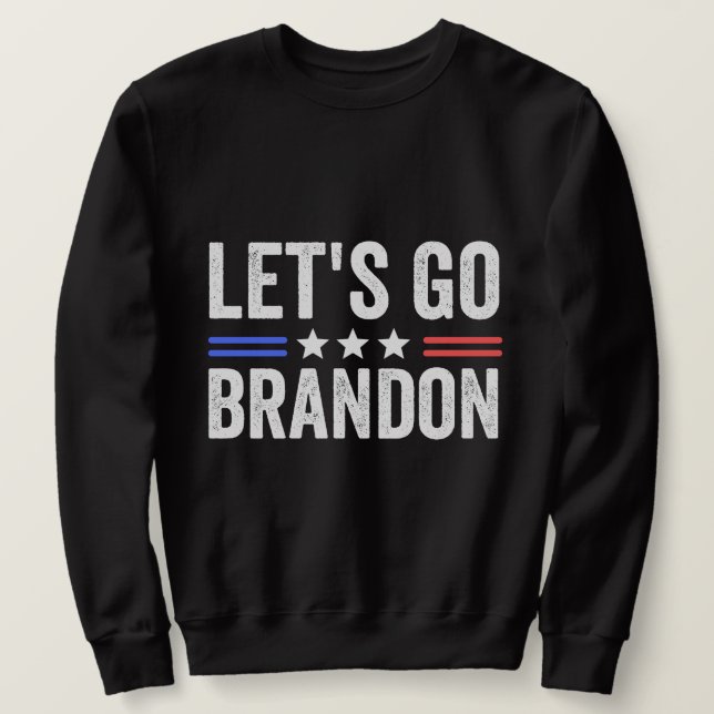 LASST UNS BRANDON Kardinal Sweatshirt (Design vorne)