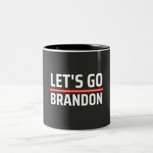Lasst uns Brandon machen Zweifarbige Tasse