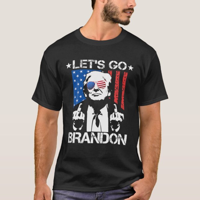 Lasst uns Brandon Trump Flag Middle Finger loslass T-Shirt (Vorderseite)