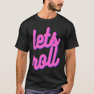 Lasst uns brasilianisches Jiu Jitsu, BJJ , JiuJits T-Shirt