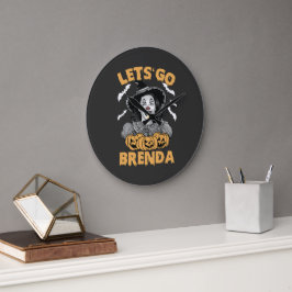 Lasst uns Brenda Spooky Halloween Kamala Harris ge Große Wanduhr