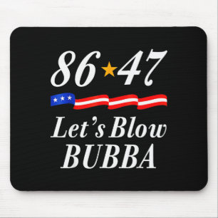 Lasst uns Bubba lustige US-Flagge Männer Frauen Mousepad