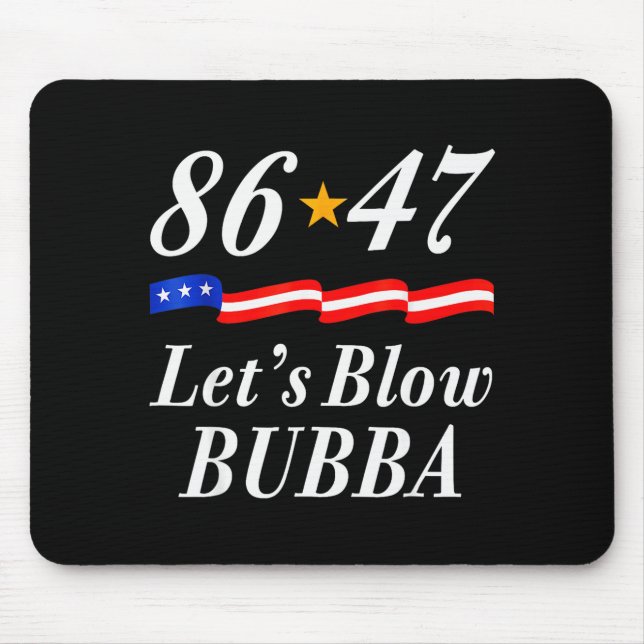 Lasst uns Bubba lustige US-Flagge Männer Frauen  Mousepad (Vorne)