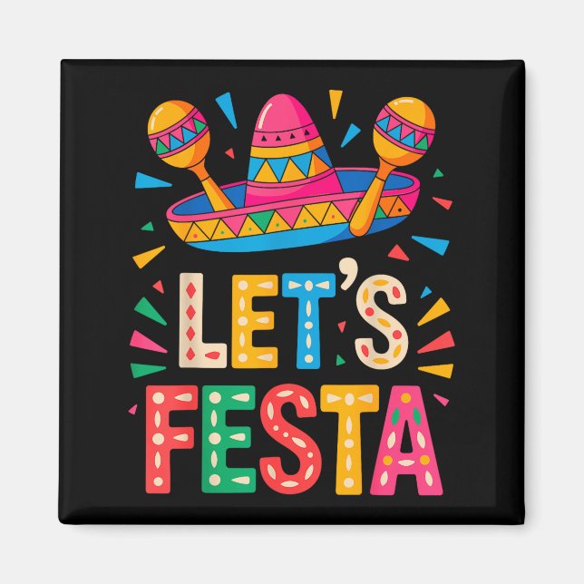 Lasst uns Cinco de Mayo feiern  Magnet (Vorne)