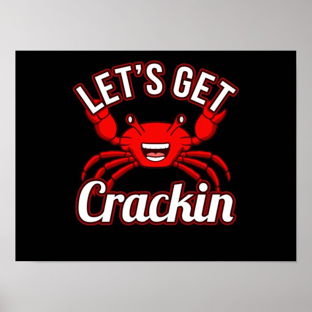 Lasst uns Crackin Seafood Crabbing KrabbenHummer h Poster (Vorne)