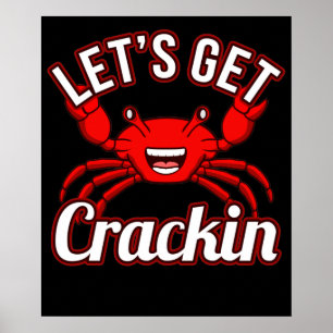 Lasst uns Crackin Seafood Crabbing KrabbenHummer h Poster
