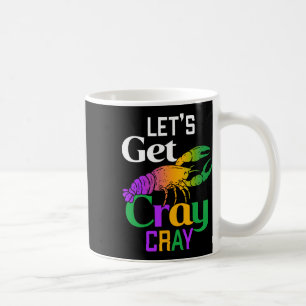 Lasst uns Cray Cray Crawfish Kostüme Jungs Männer Kaffeetasse