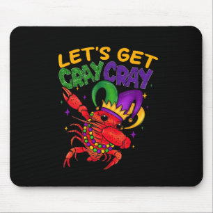 Lasst uns Cray Cray Crawfish Kostüme Jungs Männer  Mousepad
