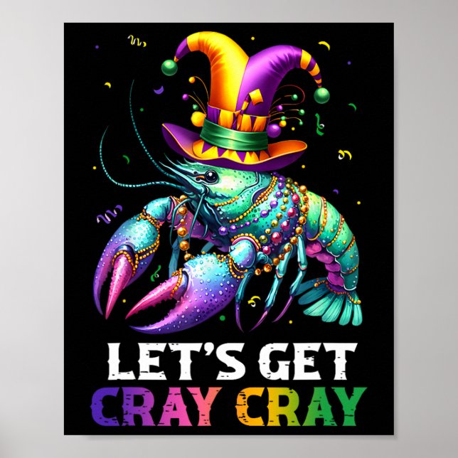 Lasst uns Cray Cray Crawfish Kostüme Jungs Männer  Poster (Vorne)