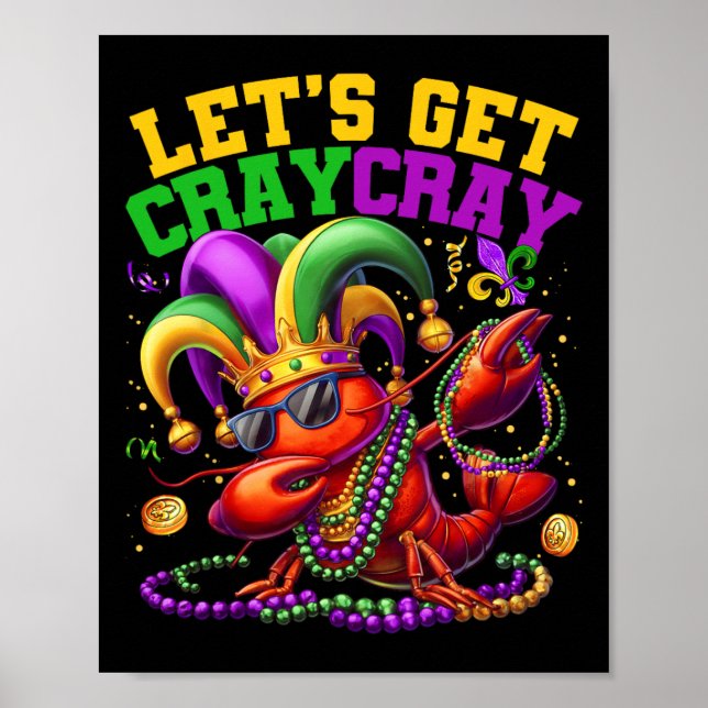 Lasst uns Cray Dabbing Crawfish Mardi Gras Men Wom Poster (Vorne)