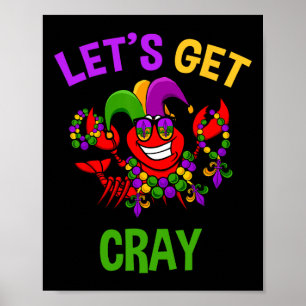 Lasst uns Cray Mardi Gras Funny Crawfish Boil T-Sh Poster