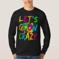 Lasst uns Crazy glänzen Party 80er Retro Kostüm Te