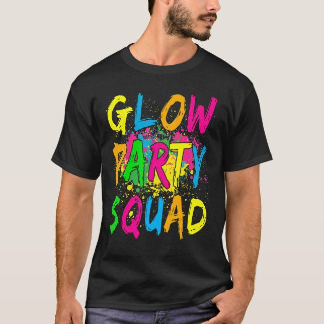 Lasst uns Crazy glänzen Party 80er Retro Kostüm Te T-Shirt (Vorderseite)