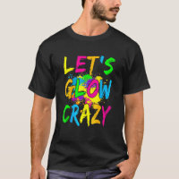 Lasst uns Crazy glänzen Party 80er Retro Kostüm Te