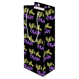 Lasst uns Crazy Neon signieren Geschenktüte Für Weinflaschen