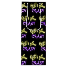 Lasst uns Crazy Neon signieren