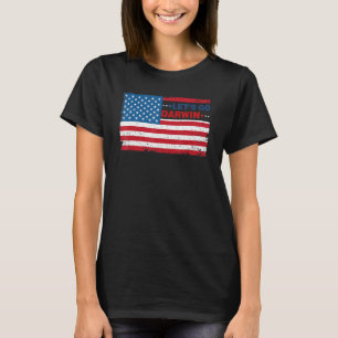 Lasst uns Darwin Funny Trendy Sarcastic American F T-Shirt