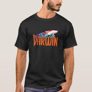 Lasst uns Darwin lustig mit uns Flagge und entwick T-Shirt