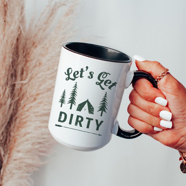 Lasst uns das Geschenk von Dirty Funny Camping Tas Tasse (Von Creator hochgeladen)