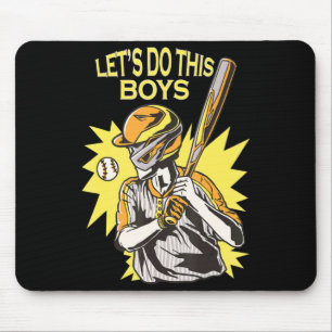 Lasst uns das machen Jungen Baseball Sportler Team Mousepad