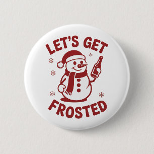 Lasst uns den Schneemann-Bier-Sarkastischen Weihna Button