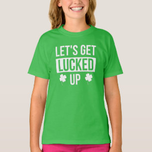Lasst uns den St. Patrick's Day T - Shirt zum Glüc