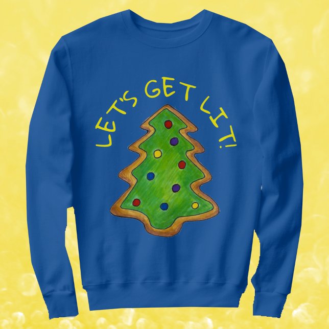 Lasst uns den süßen Weihnachtsbaum Weihnachten Wei Sweatshirt (Let's Get Lit)