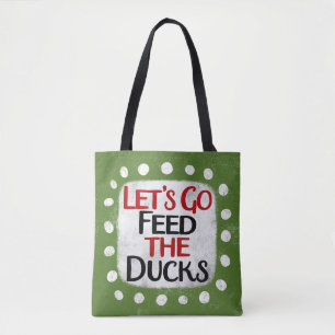 Lasst uns die Enten-Tote-Tasche Gefüttert werden
