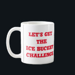Lasst uns die Herausforderung des Eiseises aufbere Kaffeetasse<br><div class="desc">Die Einführung unserer TASSE "Let's Get Back the Ice Ecket Challenge" - ein kraftvolles Symbol für Einheit, Beharrlichkeit und den Sinn, etwas zu bewirken. Inspiriert durch das ikonische Phänomen der sozialen Medien, das die Welt vom Sturm getroffen hat, verkörpert dieses Shirt den unombaren menschlichen Geist und das Bekenntnis, einen positiven...</div>