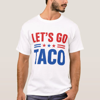 Lasst uns die US-Flagge Tacos fahren T-Shirt