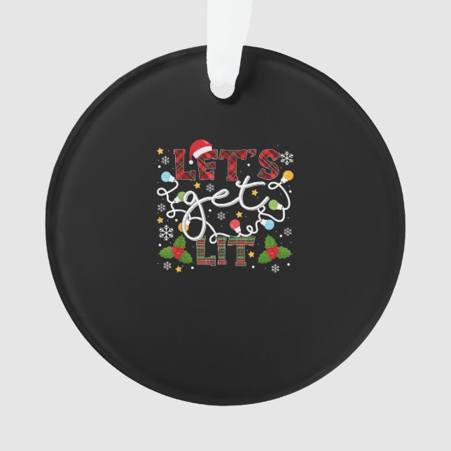 Lasst uns die Weihnachtsbeleuchtung etwas trinken. Ornament (Vorderseite)