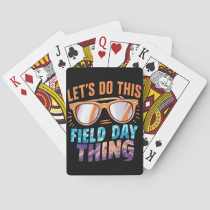 Lasst uns diese Field Day Sache Sonnenbrille Lehre Spielkarten