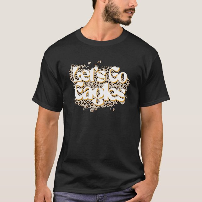 Lasst uns Eagles School Spirit Mascot Leopard Chee T-Shirt (Vorderseite)