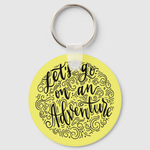 Lasst uns ein Abenteuer machen Schlüsselanhänger