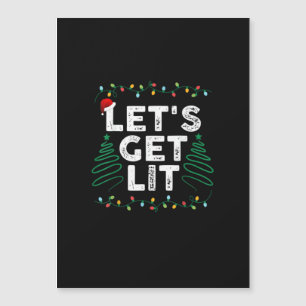Lasst uns ein Lit trinken Funny Weihnachtsgeschenk Magnetkarte
