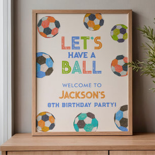 Lasst uns eine Ball Fußball-Geburtstagsfeier Willk Poster