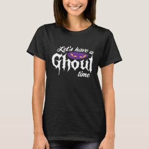 Lasst uns eine Gruselzeit haben - Halloween T-Shirt