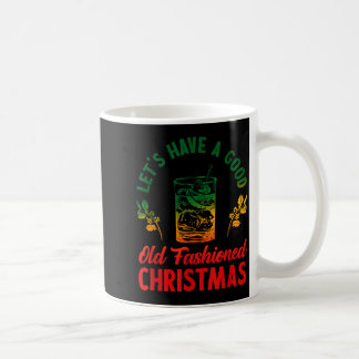 Lasst uns eine gute alte Weihnachtsbekleidung habe Kaffeetasse