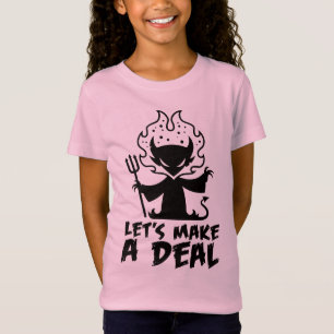 Lasst uns einen Deal mit dem Teufel schließen T-Shirt