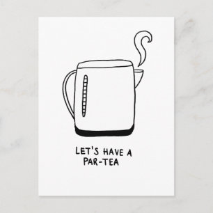 Lasst uns einen Par-Tee trinken Postkarte