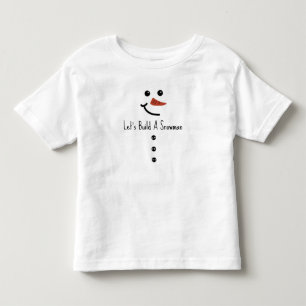 Lasst uns einen Schneemann bauen Kleinkind T-shirt