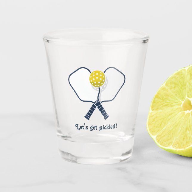 Lasst uns eingelegt werden Pickleball-Party Schnapsglas (Vorderseite)