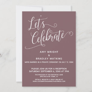 Lasst uns Elegant Dark Mauve Reception-Only feiern Einladung