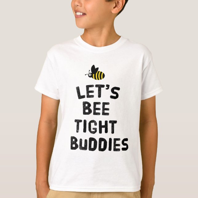 Lasst uns enge Freunde sein T-Shirt (Vorderseite)