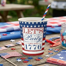 Lasst uns feiern, als wäre es 1776 | 4. Juli-Party Pappbecher