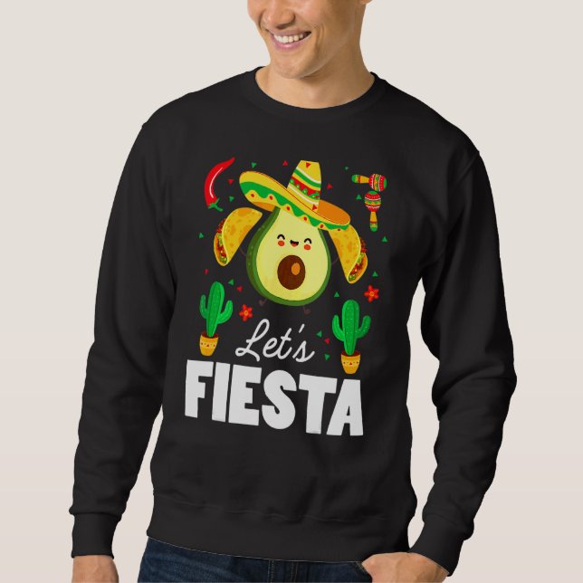 Lasst uns Fiesta Avocado Tacos Cinco De Mayo 5. Ma Sweatshirt (Vorderseite)