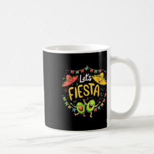 Lasst uns Fiesta Avocado und Tacos Sombrero Cinco Kaffeetasse
