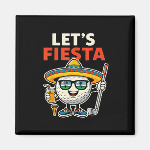 Lasst uns Fiesta Cinco De Mayo Golfball Sombrero G Magnet
