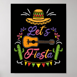 Lasst uns Fiesta Cinco De Mayo Mexican Party Men W Poster