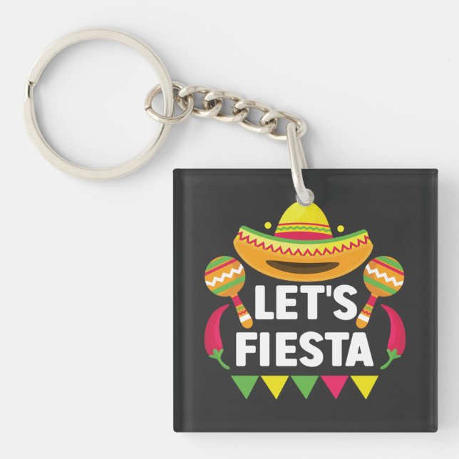 Lasst uns Fiesta Cinco De Mayo, mexikanisch inspir Schlüsselanhänger (Vorderseite)